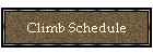 Climb Schedule